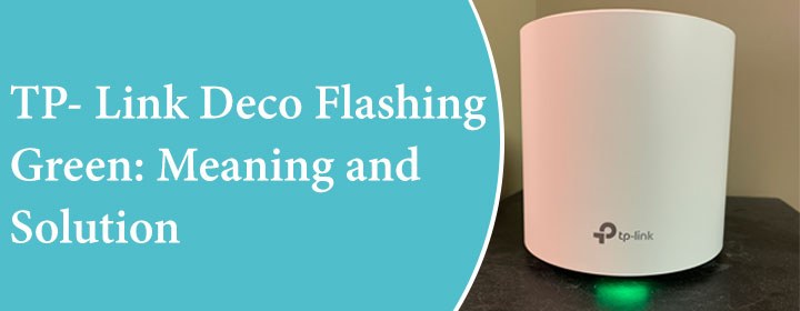 Deco Flashing Green Light: Meaning and Solutions